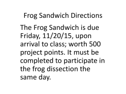 Frog Sandwich Directions - Mr. Willard`s Life Science Class