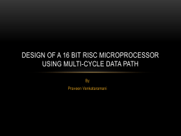 Design Of A 16 bit RISC Microprocessor Using Multi