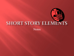 Short Story Elements - NVHSWaiteEssentials