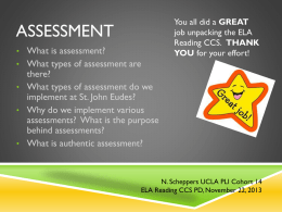 Assessment: Begin creating grade level reading assessments
