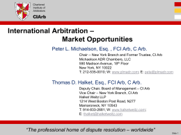 International Arbitration * Market Opportunities