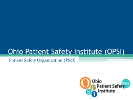 Patient Safety Organization (OPSI PSO)