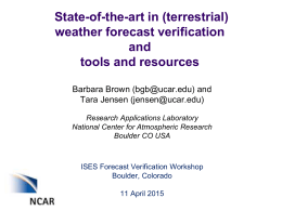 State-of-the-art in weather forecast verification, and available tools