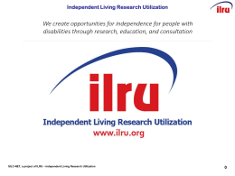 Presenter - Independent Living Research Utilization