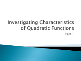 Investigating Characteristics of Quadratic Functions