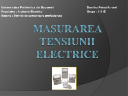 Masurarea Tensiunii Electrice.ppt - Universitatea Politehnica din