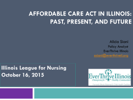 The Affordable Care Act in Illinois (Siani October 2015)