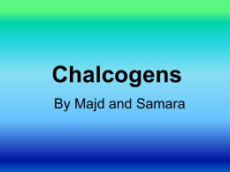 Chalcogens Samara and Majd