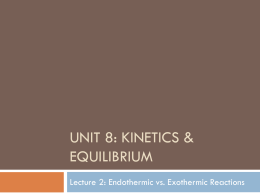 Endothermic and Exothermic