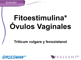 Fitoestimulina* Óvulos Vaginales