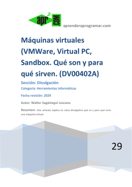 Máquinas virtuales (VMWare, Virtual PC, Sandbox. Qué son y para