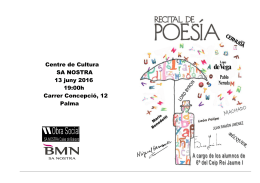 Centre de Cultura SA NOSTRA 13 juny 2016 19:00h Carrer