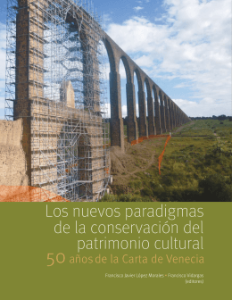 Los nuevos paradigmas de la conservación del patrimonio cultural