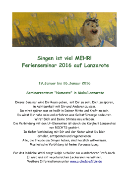 Singen ist viel MEHR! Ferienseminar 2016 auf Lanzarote 19.Januar