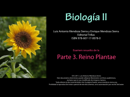 Mendoza, L. et al., Biología II Examen resuelto Parte 3. Reino Plantae