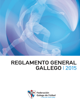 Reglamento General Gallego - Federación Gallega de Fútbol