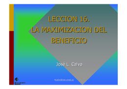 LECCION 16. LA MAXIMIZACION DEL BENEFICIO