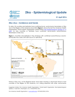 Zika - Epidemiological Update
