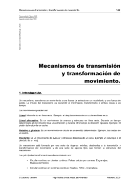 Mecanismos de transmisión y transformación de movimiento.