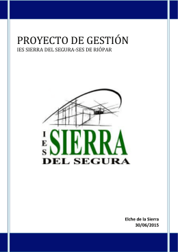 proyecto de gestión - IES Sierra del Segura, Elche de la Sierra