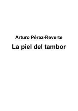Perez Reverte, Arturo - La piel del tambor