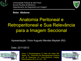 Anatomia Peritoneal e Retroperitoneal e Sua Relevância para a