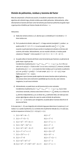 División de polinomios, residuos y teorema del factor