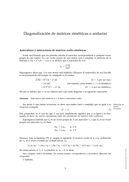 Diagonalización de matrices simétricas o unitarias