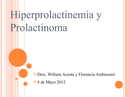 Hiperprolactinemia y Prolactinoma