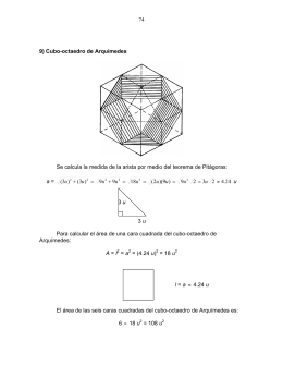 74 9) Cubo-octaedro de Arquímedes Se calcula la medida de la