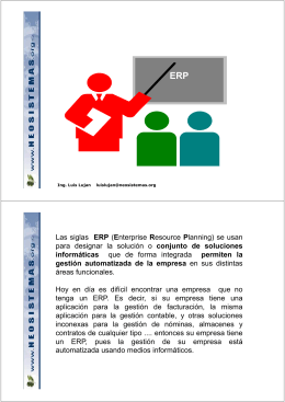 ( ) Las siglas ERP