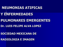Neumonías atípicas - Sociedad Mexicana de Radiología e Imagen