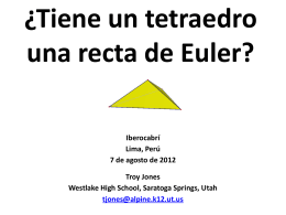 ¿Tiene un tetraedro una recta de Euler?
