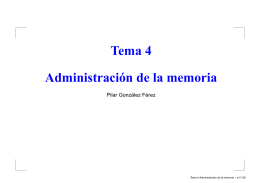 Tema 4 Administración de la memoria