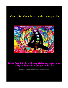 Manifestación Vibracional con Yapa Chi