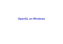 OpenGL en Windows