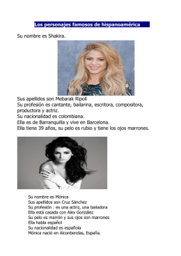 Los personajes famosos de hispanoamérica Su nombre es Shakira