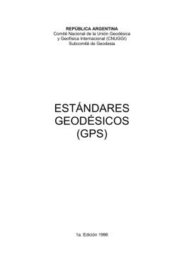 estándares geodésicos (gps) - Instituto Geográfico Nacional
