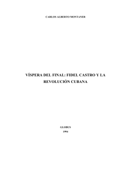 víspera del final: fidel castro y la revolución cubana