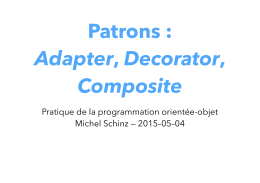 Patrons : Adapter, Decorator, Composite - CS