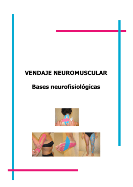 VENDAJE NEUROMUSCULAR Bases neurofisiológicas