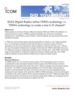 IDAS Digital Radios utilize FDMA technology vs. TDMA