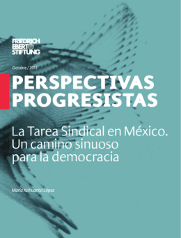 La tarea sindical en México : un camino sinuoso para la democracia