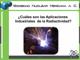 ¿Cuáles son las aplicaciones industriales de la radiactividad?