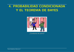4. PROBABILIDAD CONDICIONADA Y EL TEOREMA DE BAYES