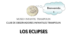 los eclipses - Museo Infantil Trampolin