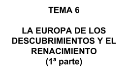 TEMA 6 LA EUROPA DE LOS DESCUBRIMIENTOS Y EL