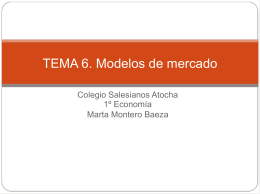 TEMA 6. Modelos de mercado