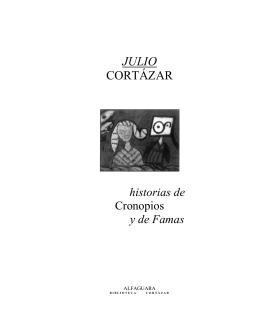 Julio Cortázar - Historias de cronopios y famas