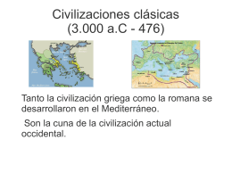 Civilizaciones clásicas (3.000 a.C